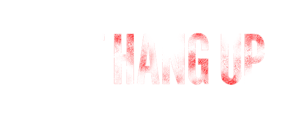 Don't Hang Up