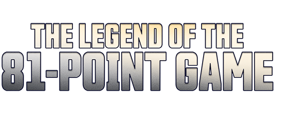 The Legend of the 81-Point Game