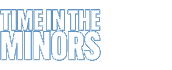 Time In The Minors