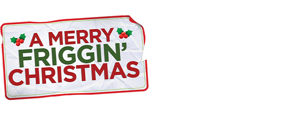 A Merry Friggin' Christmas