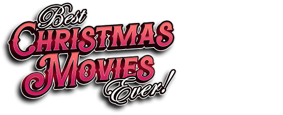 Best Christmas Movie Ever