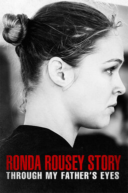 Ronda Rousey Story: Through My Father's Eyes
